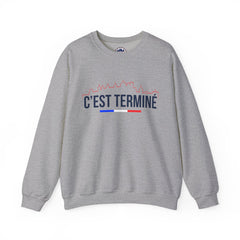 Sweat "C'est Terminé"