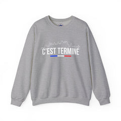 Sweat "C'est Terminé"