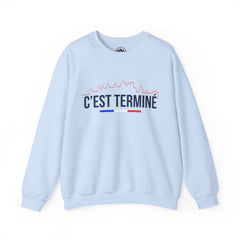 Sweat "C'est Terminé"