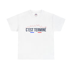 T-shirt "C'est Terminé"