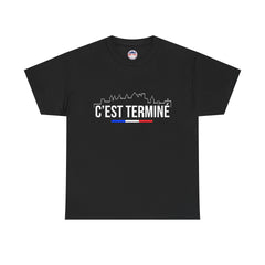T-shirt "C'est Terminé"